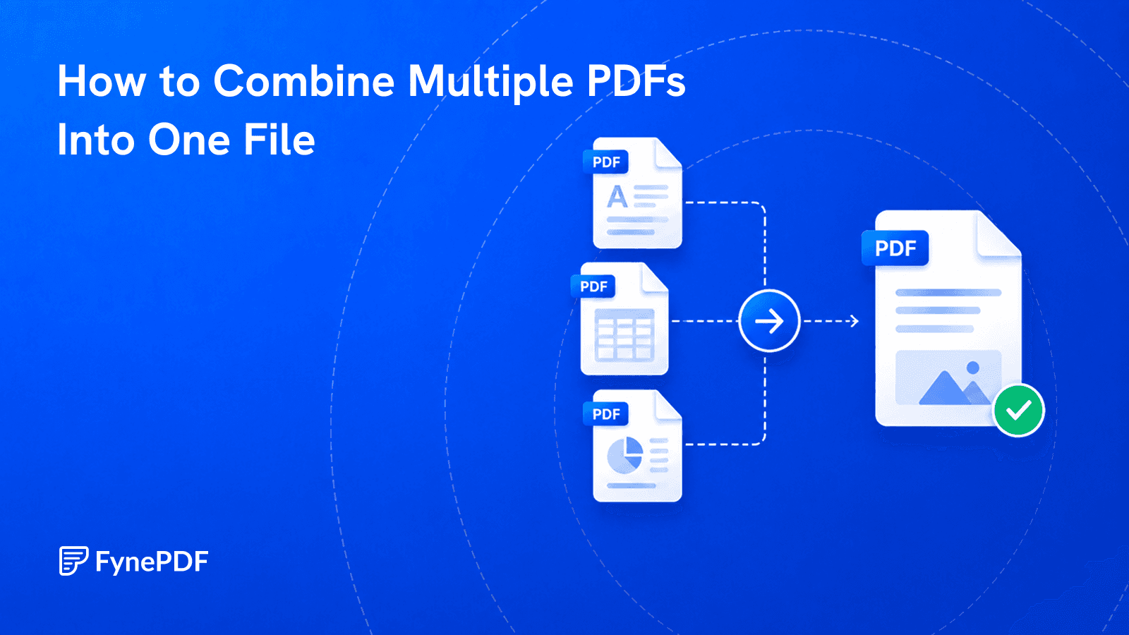 Three separate PDF files merging into a single combined PDF with a green checkmark.