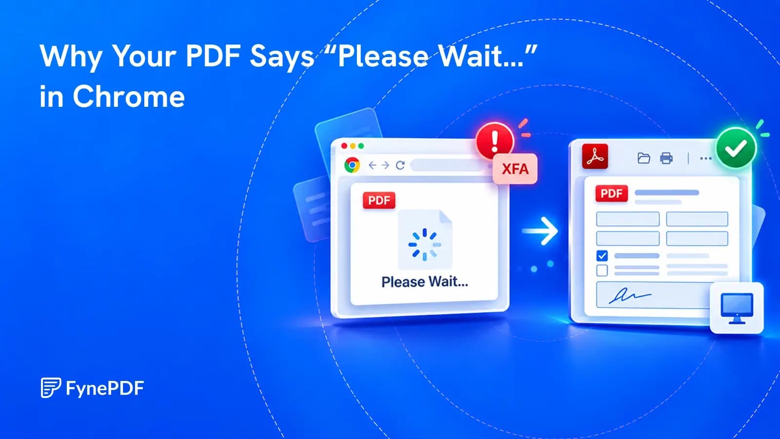 A PDF displaying a Please Wait message in a browser beside the same form opened in a compatible desktop reader.