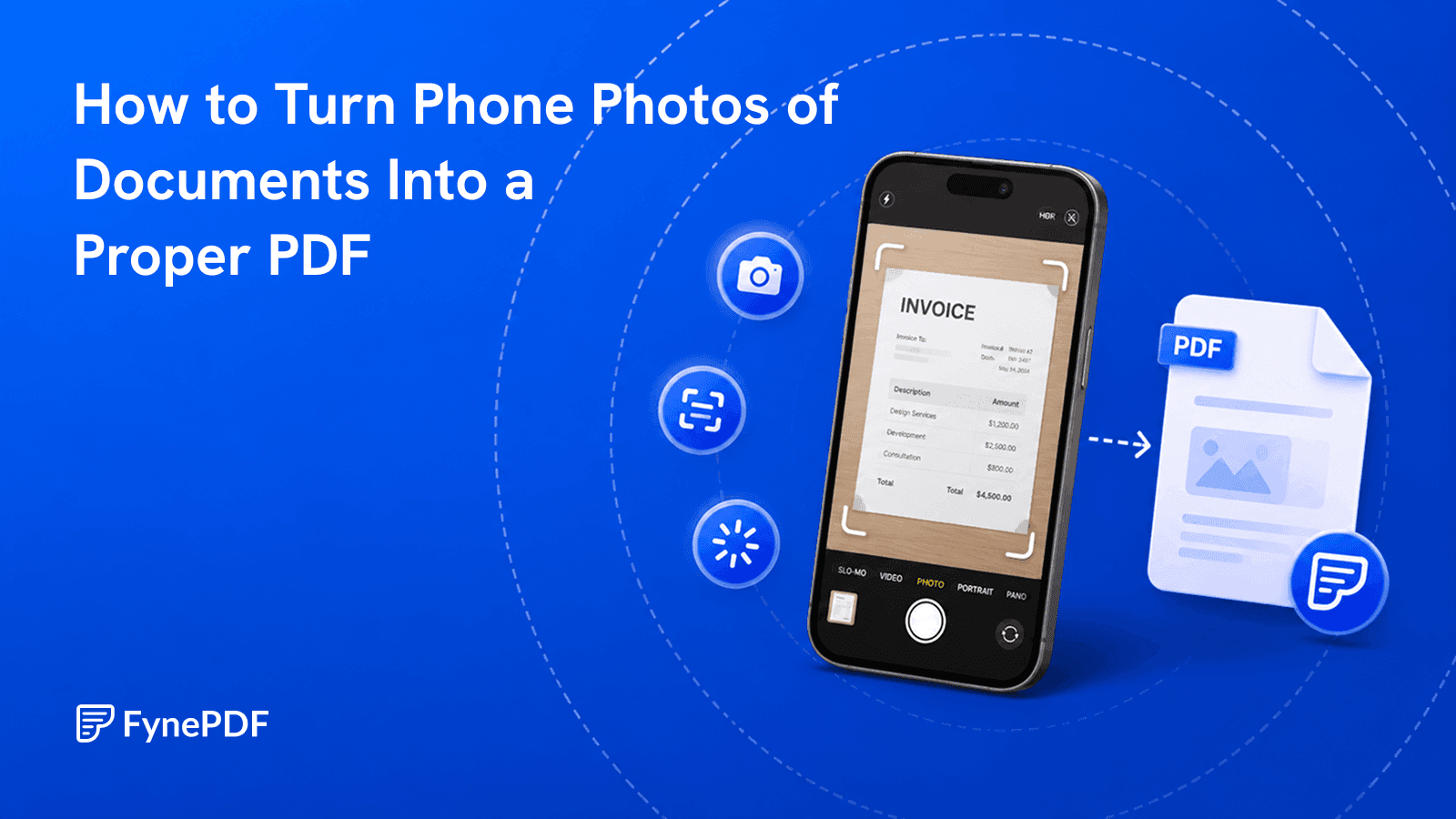 Phone photographing an invoice with capture, crop and enhance icons, converting the photo into a proper PDF file.