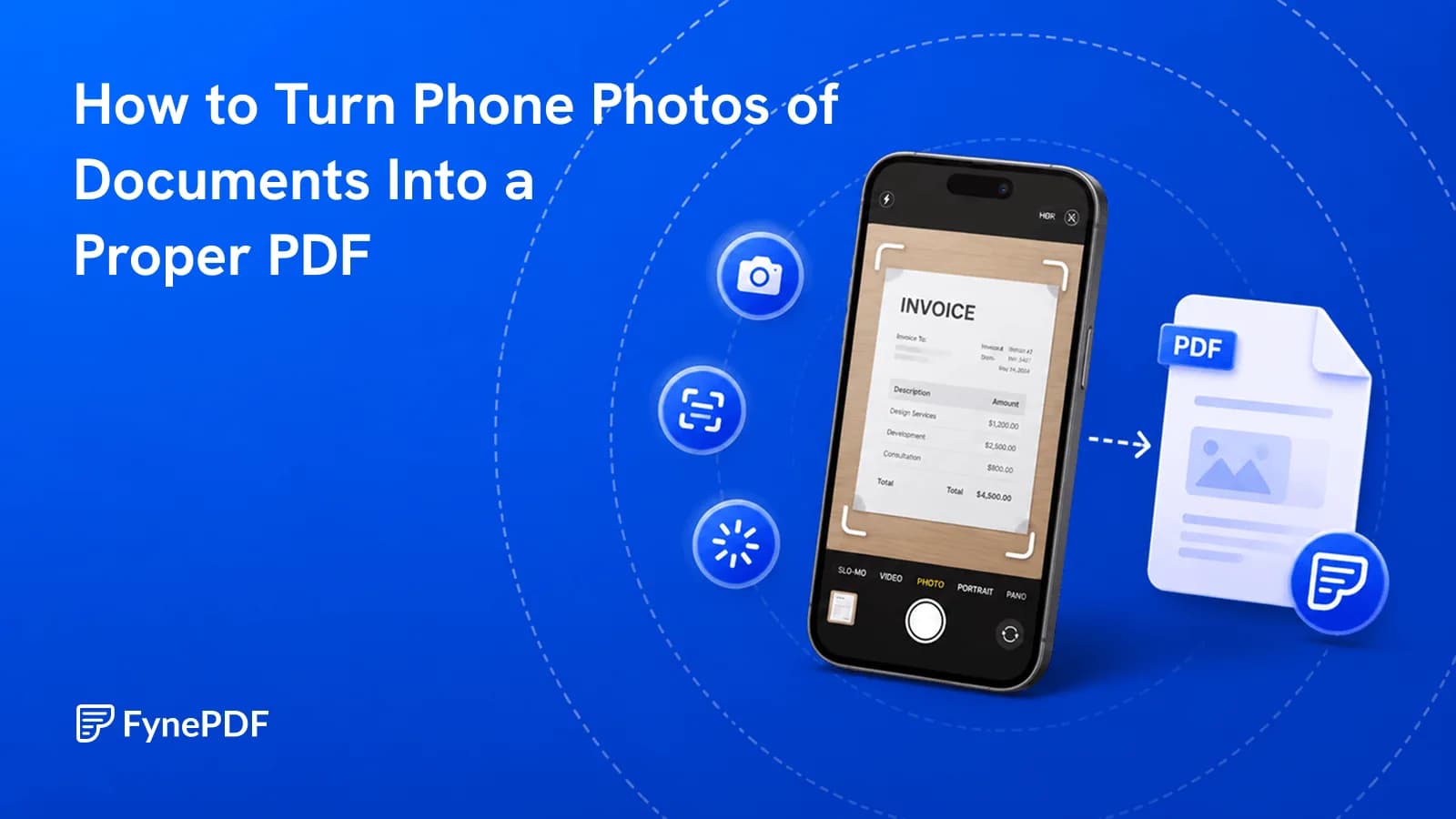 Phone photographing an invoice with capture, crop and enhance icons, converting the photo into a proper PDF file.